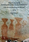 Psychodynamik homöopathischer Arzneimittelbilder / Psychodynamik Homöopathischer Arzneimittelbilder Bd.3
