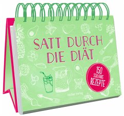 Satt durch die Diät - Boss-Teichmann, Claudia