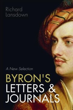 Byron's Letters and Journals - Lansdown, Richard