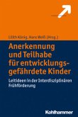 Anerkennung und Teilhabe für entwicklungsgefährdete Kinder