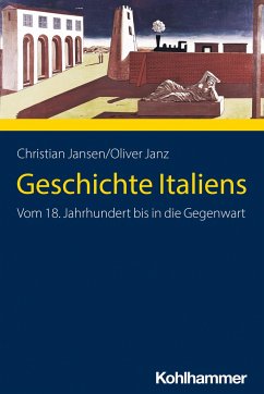 Geschichte Italiens - Jansen, Christian;Janz, Oliver