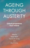 Ageing through austerity