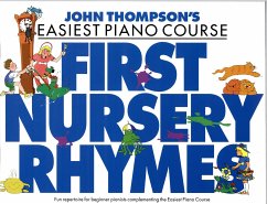 John Thompson's Easiest Nursery Rhymes - Thompson, John