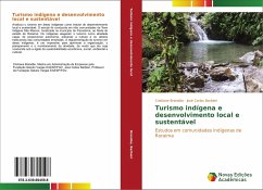 Turismo indígena e desenvolvimento local e sustentável - Brandão, Cristiane;Barbieri, José Carlos