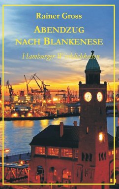 Abendzug nach Blankenese - Gross, Rainer