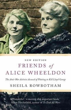 Friends of Alice Wheeldon - Rowbotham, Sheila