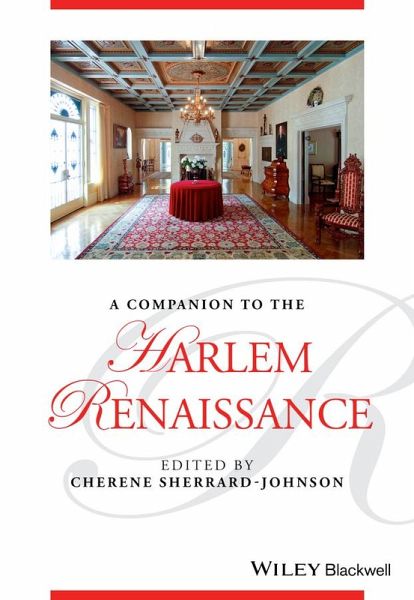 A Companion to the Harlem Renaissance A Companion to the Harlem Renaissance
