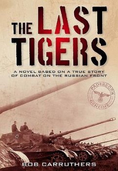 The Last Tigers - Carruthers, Bob; McLay, Sinclair