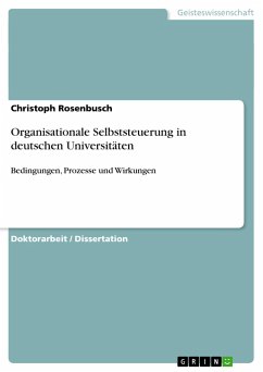 Organisationale Selbststeuerung in deutschen Universitäten