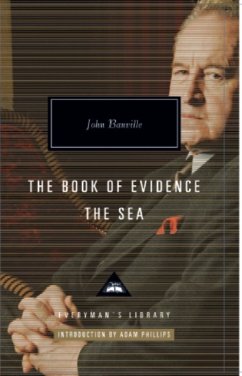 The Book of Evidence & The Sea - Banville, John