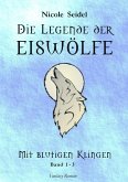 Die Legende der Eiswölfe (eBook, ePUB)