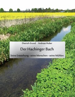 Der Hachinger Bach - Grund, Dietrich;Huber, Andreas