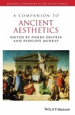 A Companion to Ancient Aesthetics