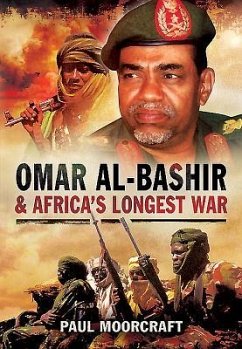 Omar Al-Bashir and Africa's Longest War - Moorcraft, Paul
