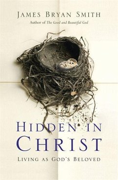 Hidden in Christ - Smith, James Bryan