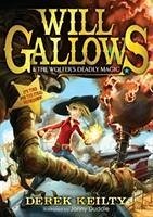 Will Gallows and the Wolfer's Deadly Magic - Keilty, Derek