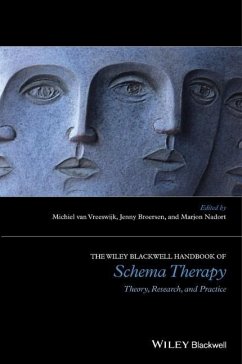 The Wiley-Blackwell Handbook of Schema Therapy - van Vreeswijk, Michiel; Broersen, Jenny; Nadort, Marjon