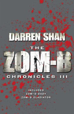 Zom-B Chronicles III - Shan, Darren