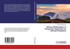 African Philosophy: A Pragmatic Approach to African Problems