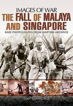 Fall of Malaya and Singapore - Diamond, Jon