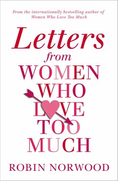 Letters from Women Who Love Too Much - Norwood, Robin