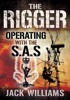 Rigger: Operating with the SAS - Williams, Jack