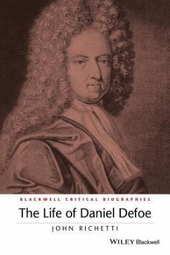 The Life of Daniel Defoe - Richetti, John