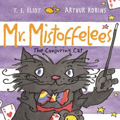 Mr Mistoffelees - Eliot, T. S.