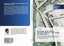 Strategies of 20 African American Women in the $100K Savings Club - Martin, Kim