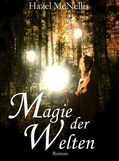 Magie der Welten (eBook, ePUB) - McNellis, Hazel