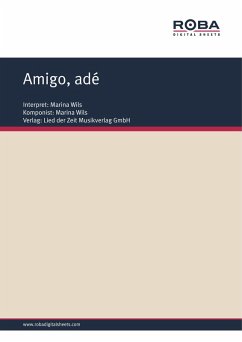Amigo, adé (eBook, ePUB) - Brandenstein, Wolfgang
