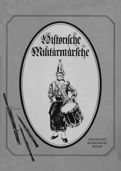 Historische Militärmärsche (eBook, ePUB) - Goldhan, Wolfgang