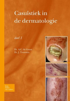 Casuïstiek in de Dermatologie - Deel I - Groot, Anton C.;Toonstra, Johan