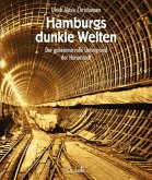 Hamburgs dunkle Welten Hamburgs dunkle Welten