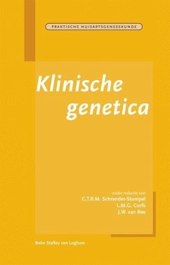 Klinische Genetica - Schrander-Stumpel, C.T.R.M.;Curfs, L.M.G.;van Ree, J.W.