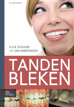 Tanden Bleken - Schuurs, A.H.B.;van Amerongen, J.P.