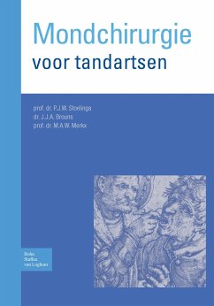 Mondchirurgie Voor Tandartsen - Stoelinga, P.J.W.;Brouns, J. J. A.;Merkx, M. A. W.