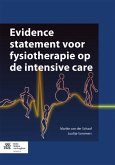 Evidence Statement Voor Fysiotherapie Op de Intensive Care
