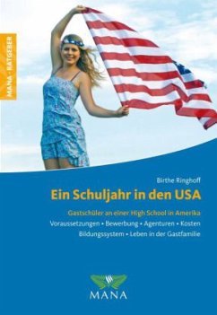 Ein Schuljahr in den USA - Ringhoff, Birthe