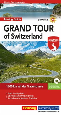 Grand Tour of Switzerland Touring Guide Deutsch - Baumgartner, Roland;Meier, Peter-Lukas