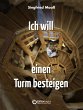 Ich will einen Turm besteigen (eBook,... - Bild 1