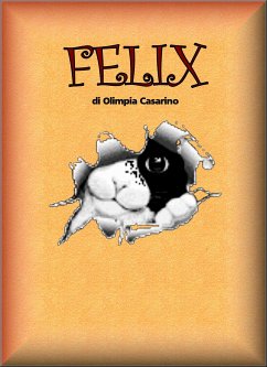 Felix (eBook, ePUB) - Casarino, Olimpia