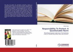 Responsibility To Protect: A Questionable Norm Responsibility To Protect: A Questionable Norm