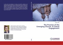 The Promise of the Emerging Church: A Critical Engagement - Mills, Andrew