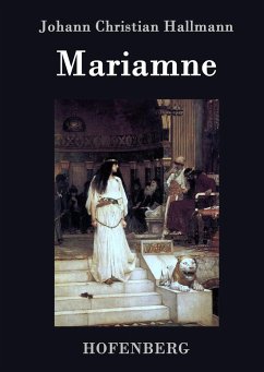 Mariamne - Johann Christian Hallmann