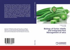 Biology of Earias vittella and Integrated Pest Management of okra - Patel, Prakash S.;Patel, G. M.