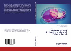 Antibiogram and biochemical analysis of Escherichia coli