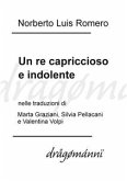 Un re capriccioso e indolente (eBook, ePUB)