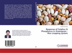 Response of Sulphur & Phosphorus in Greengram - Rice cropping system - Das, Sanjib Kumar