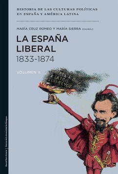 La España liberal, 1833-1874 - Romeo Mateo, María Cruz; Sierra, María
